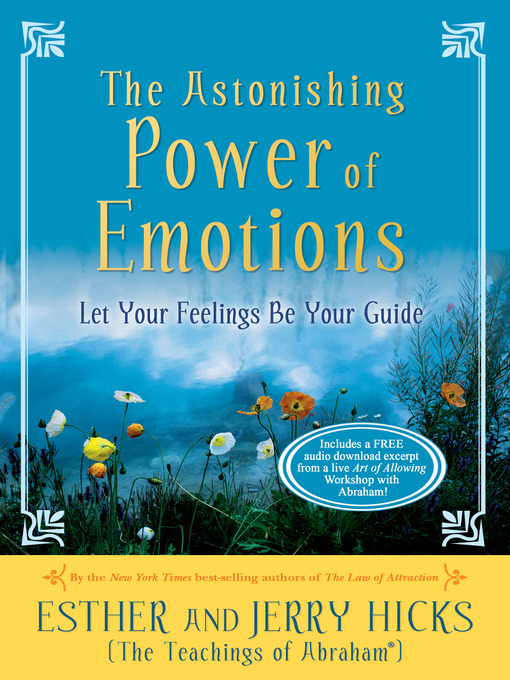 Title details for The Astonishing Power of Emotions by Esther Hicks - Available